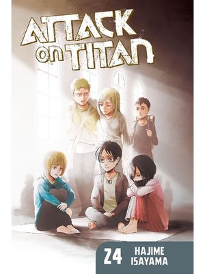 cover image of Attack on Titan, Volume 24